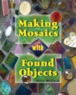 Making Mosaics With Found Objects