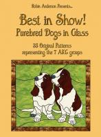 Best in Show! Purebred Dogs in Glass